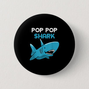 Pop-pop Shark Funny Family Grandpa Poppop  2 Inch Round Button