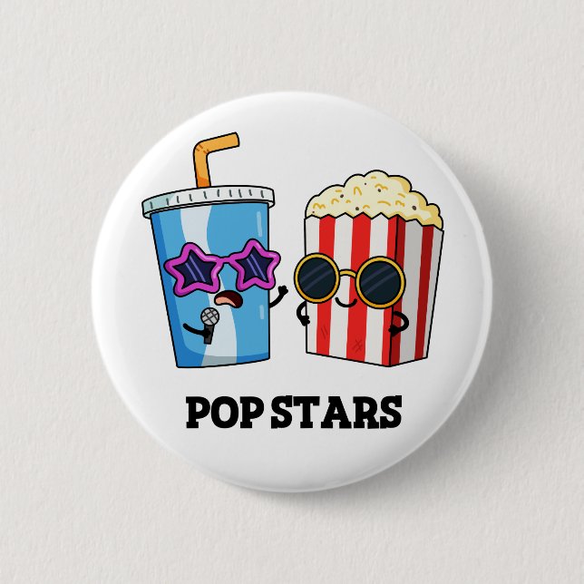 Pop Stars Funny Snack Pun  2 Inch Round Button (Front)