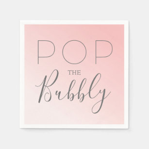 "Pop the Bubbly" Pink Ombre Napkin