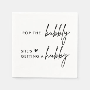 Pop The Bubbly She's Getting A Hubby Bridal Shower Napkin
