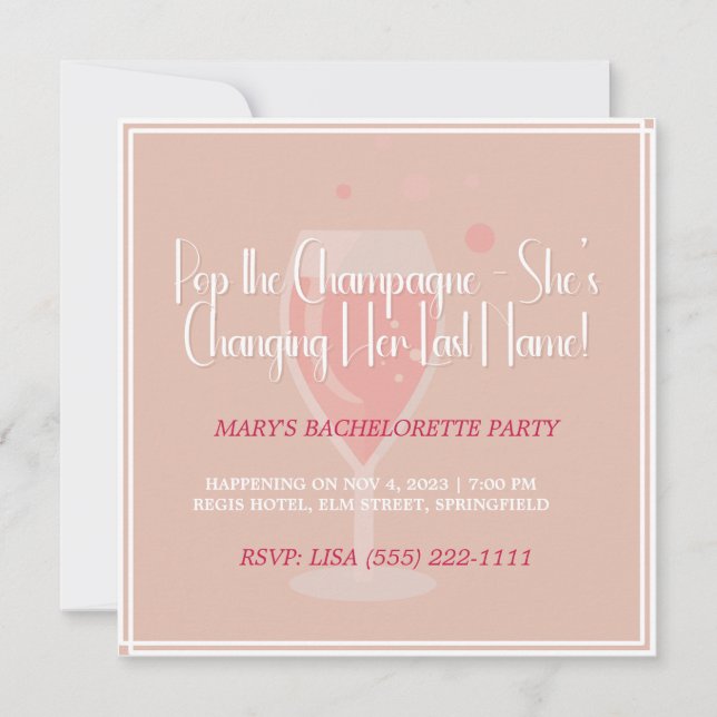 Pop The Champagne Bachelorette Party Invitation (Front)