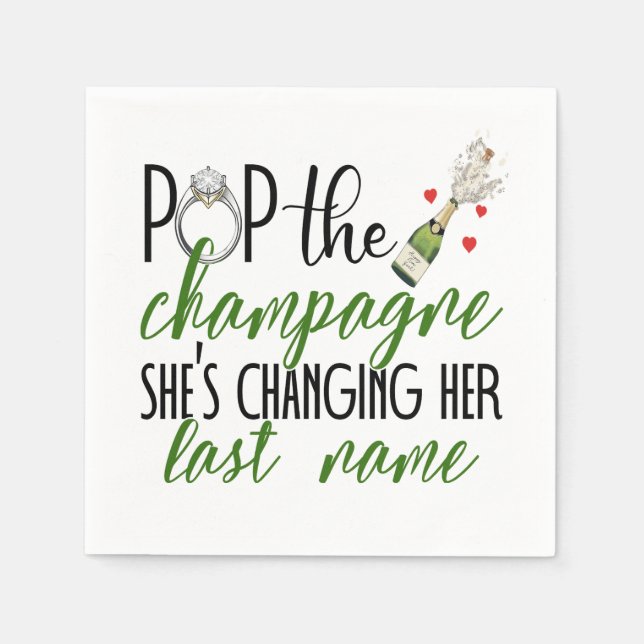 Pop the Champagne Engagement Paper Napkin (Front)