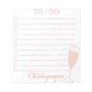 Pop the Champagne To-Do List Notepad