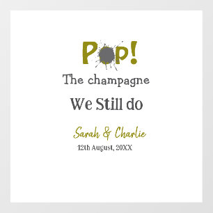 Pop the champagne we still do gold grey couple nam window cling