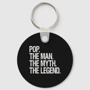 Pop The Man The Myth The Legend Funny Fathers Gift Keychain