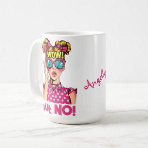Popart Girl Says "WOW but NO!" Coffee Mug