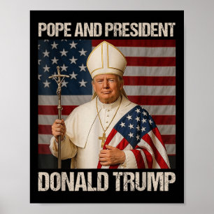 Pope And President Donald Trump Poster