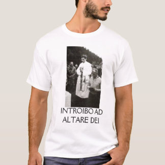 POPE BENEDICT XVI CATHOLIC INTROIBO AD ALTARE DEI T-Shirt