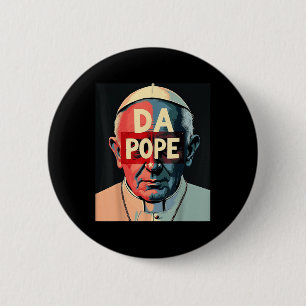 Pope Bobby Chicago – Funny Da Pope Catholic Humour 2 Inch Round Button