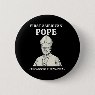 Pope Bobby Chicago – Funny Da Pope Catholic Humour 2 Inch Round Button