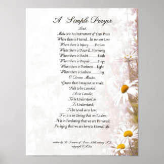 POPE FRANCIS=ST. FRANCIS SIMPLE PRAYER=Daisies Poster