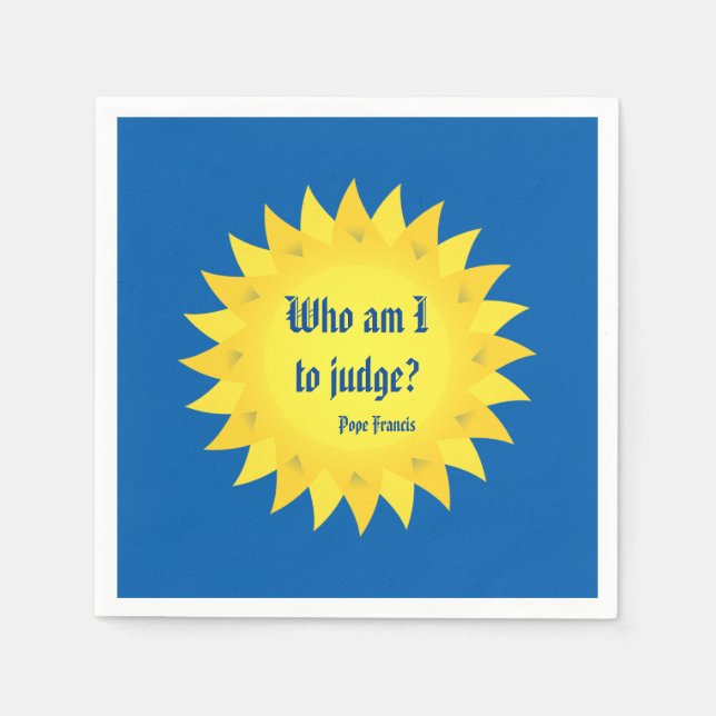 Pope Francis, Who Am I To Judge Paper Napkins (Front)