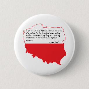 Pope John Paul II Quote 2 Inch Round Button