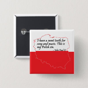 Pope John Paul II Quote 2 Inch Square Button
