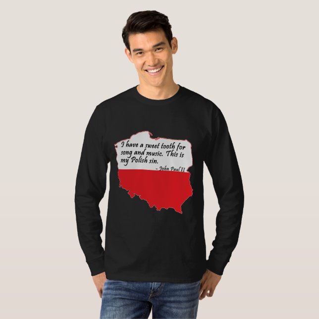 Pope John Paul II Quote T-Shirt (Front Full)