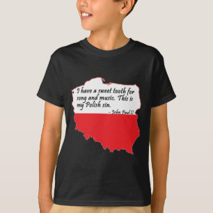 Pope John Paul II Quote T-Shirt
