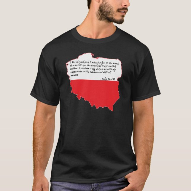Pope John Paul II Quote T-Shirt (Front)