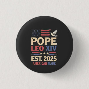 Pope Leo XIV est. 2025 4th of July USA Flag 1 Inch Round Button