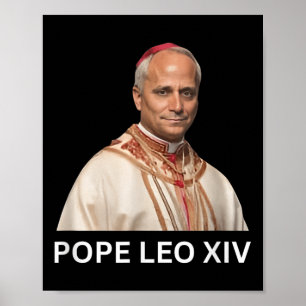 Pope Leo Xiv , God Bless Pope Leo Xiv Tee  Poster