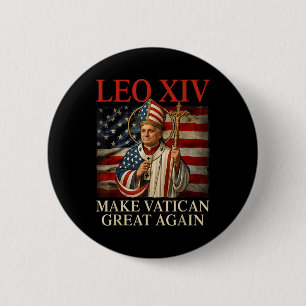 Pope Leo Xiv Make Vatican Great Again Catholic Chu 2 Inch Round Button