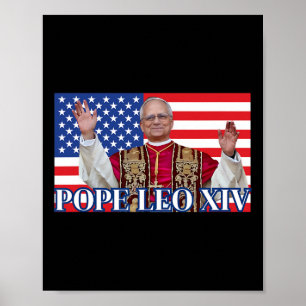Pope Leo Xiv New Pope First American Pope Flag Pro Poster