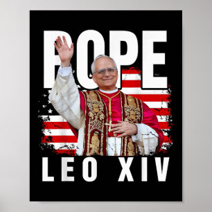 Pope Leo Xiv New Pope First American Pope Flag Pro Poster