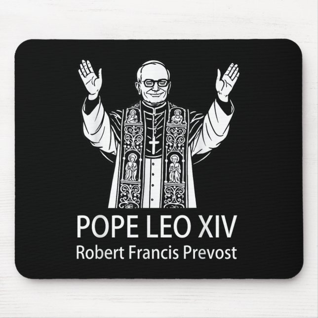 Pope Leo Xiv Robert Francis Prevost  Mouse Pad (Front)
