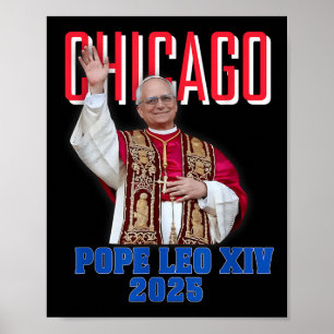 Pope Leon Xiv 2025 – Chicago’s First American Pope Poster