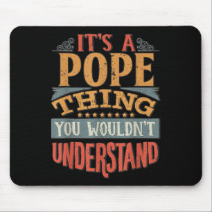 Pope Name _2 Mouse Pad
