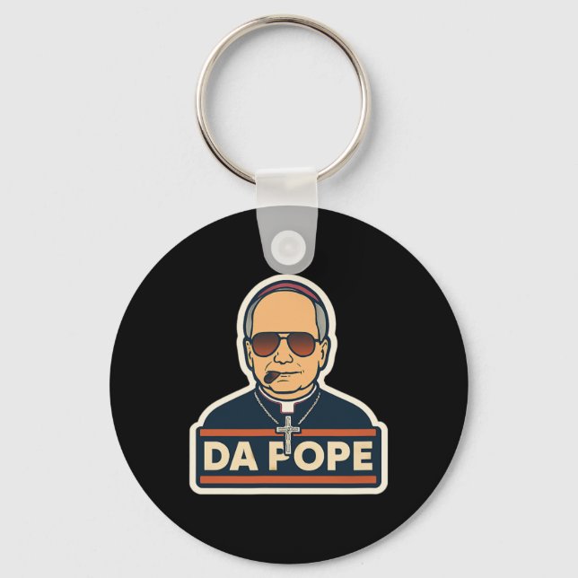 Pope Robert Prevost - Pope Leo Xiv - Da Pope  Keychain (Front)