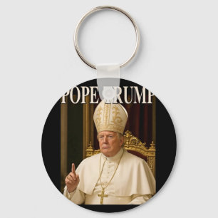Pope Trump Funny President Trump Declares Himself Keychain