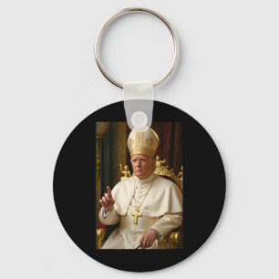 Pope Trump Funny President Trump Wants To Be Futur Keychain