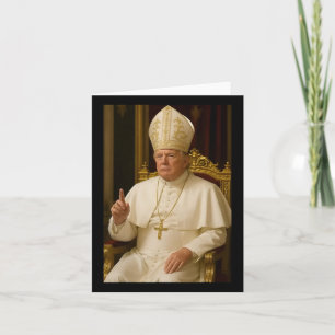 Pope Trump Funny President Trump Wants To Be The N Card