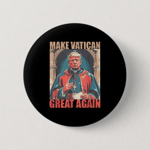 Pope Trump Funny Trump Vatican Christian Retro Chu 2 Inch Round Button