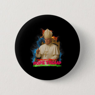 Pope Trump Funny Trump Vatican Christian Retro Chu 2 Inch Round Button