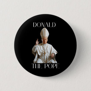 Pope Trump Funny Trump Vatican Christian Retro Chu 2 Inch Round Button