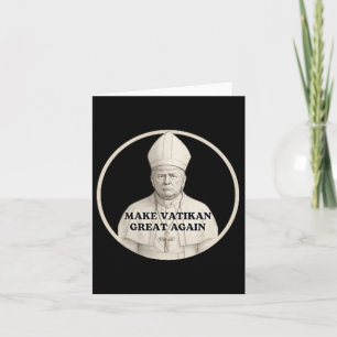 Pope Trump Funny Trump Vatican Christian Retro Chu Card