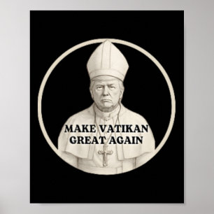 Pope Trump Funny Trump Vatican Christian Retro Chu Poster