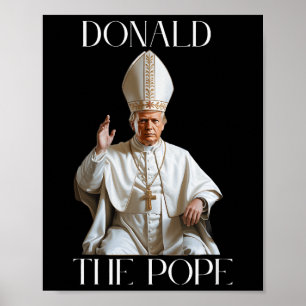 Pope Trump Funny Trump Vatican Christian Retro Chu Poster