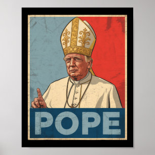 Pope Trump Funny Trump Vatican Christian Retro Chu Poster