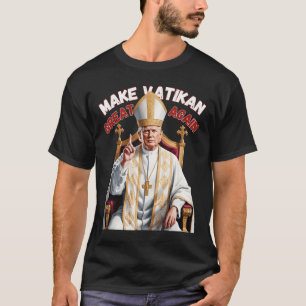 Pope Trump Funny Trump Vatican Christian Retro Chu T-Shirt