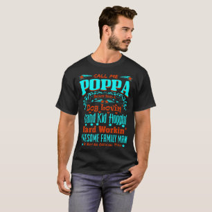 Poppa Awesome Family Man Not Official Title Tshirt