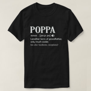 Poppa Definition Funny Meaning Cool Grandpa Gift T-Shirt