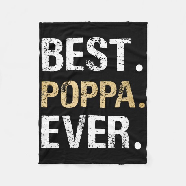 Poppa Gift From Granddaughter Grandson Best Poppa  Fleece Blanket (Front)