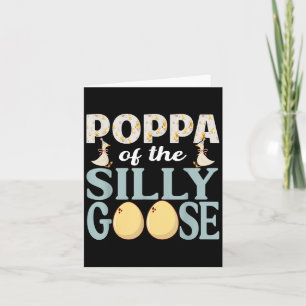 Poppa Goose On The Loose Funny Birthday Matching F Card