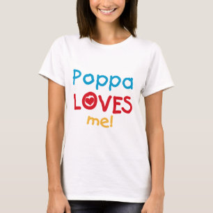 Poppa m'aime T-shirts et cadeaux