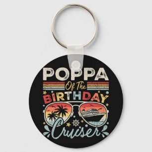 Poppa of the Birthday Cruiser Vacation Circle Keychain