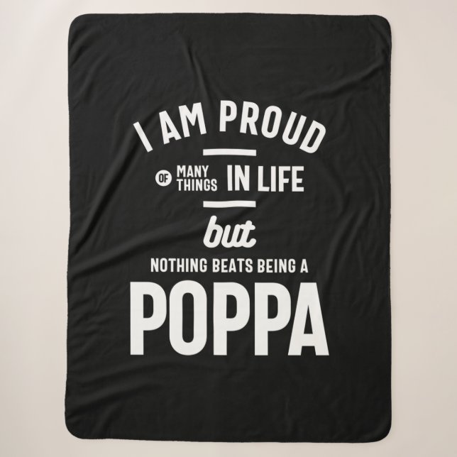 Poppa - Proud Of Many Things In Life Sherpa Blanket (Front)