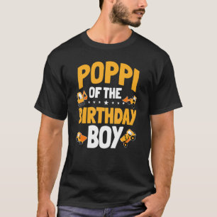 Poppi Of The Birthday Boy Construction Worker Bday T-Shirt