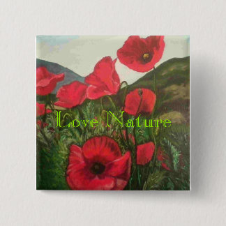 Poppies, Love Nature 2 Inch Square Button